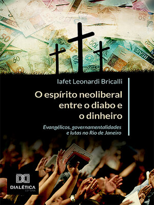 cover image of O espírito neoliberal entre o diabo e o dinheiro